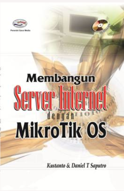 Membangun Server Internet dengan Mikrotik OS