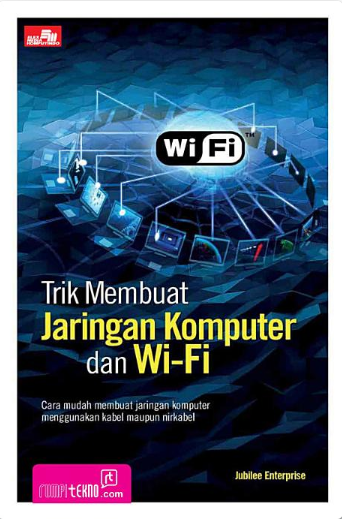 Trik Membuat Jaringan Komputer dan Wifi