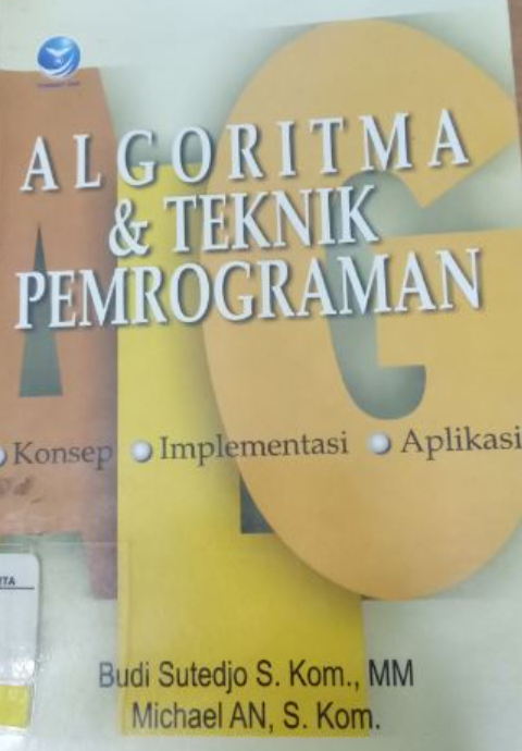 Algoritma & Teknik Pemrograman: konsep, imple