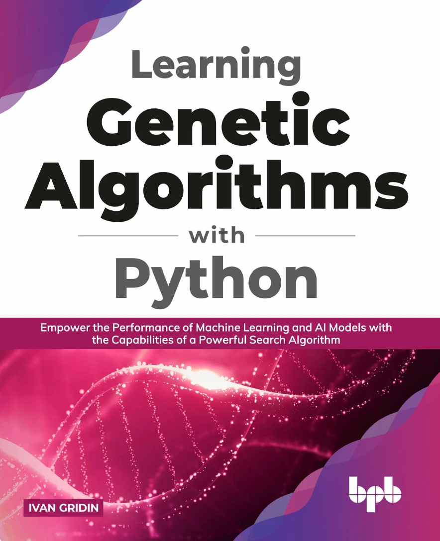 Learning Genetic Algorithms With Python