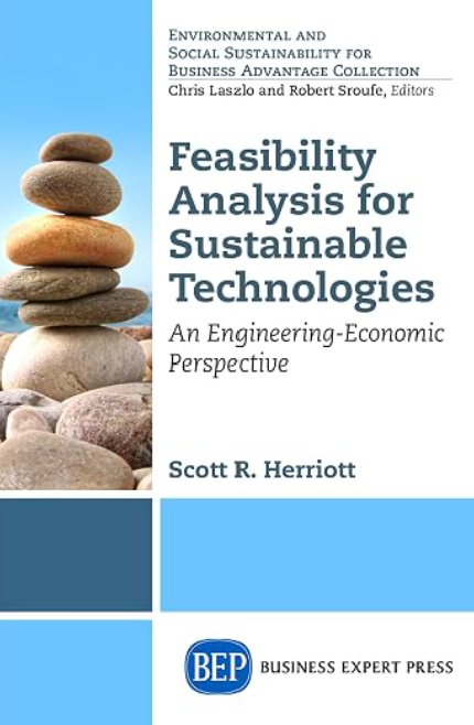 Feasibility Analysis for Sustainable Technologies: An Engineering-Economic Perspective